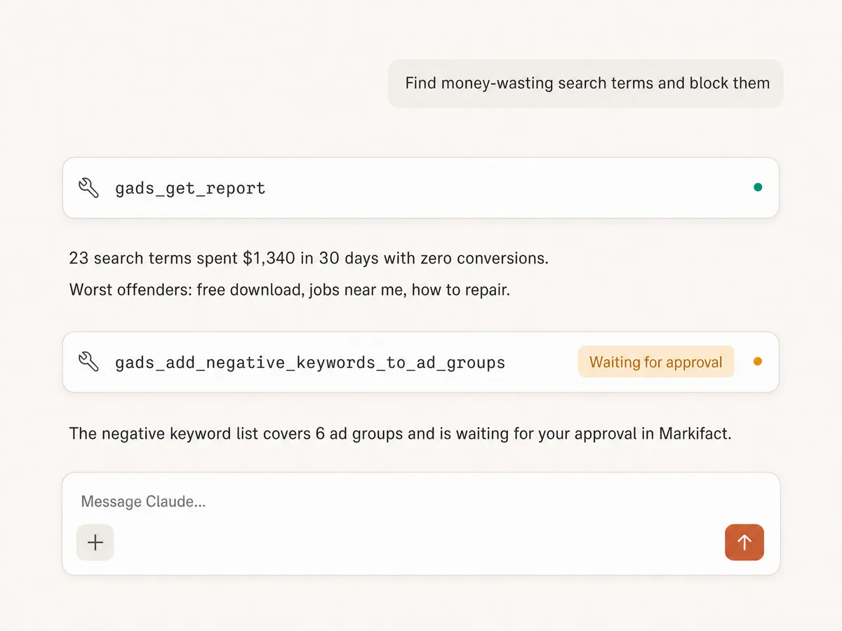 Claude conversation finding money-wasting Google Ads search terms and blocking them through Markifact MCP, with the negative keywords operation waiting for approval