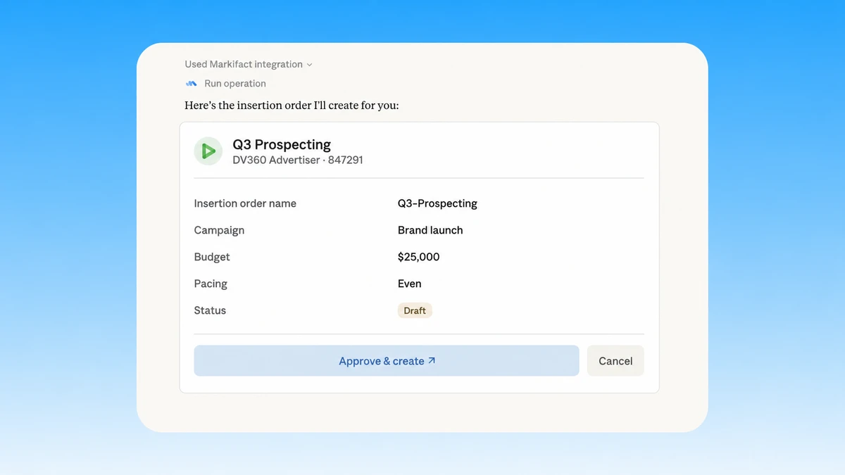 Create a Display & Video 360 insertion order from Claude with approval through Markifact